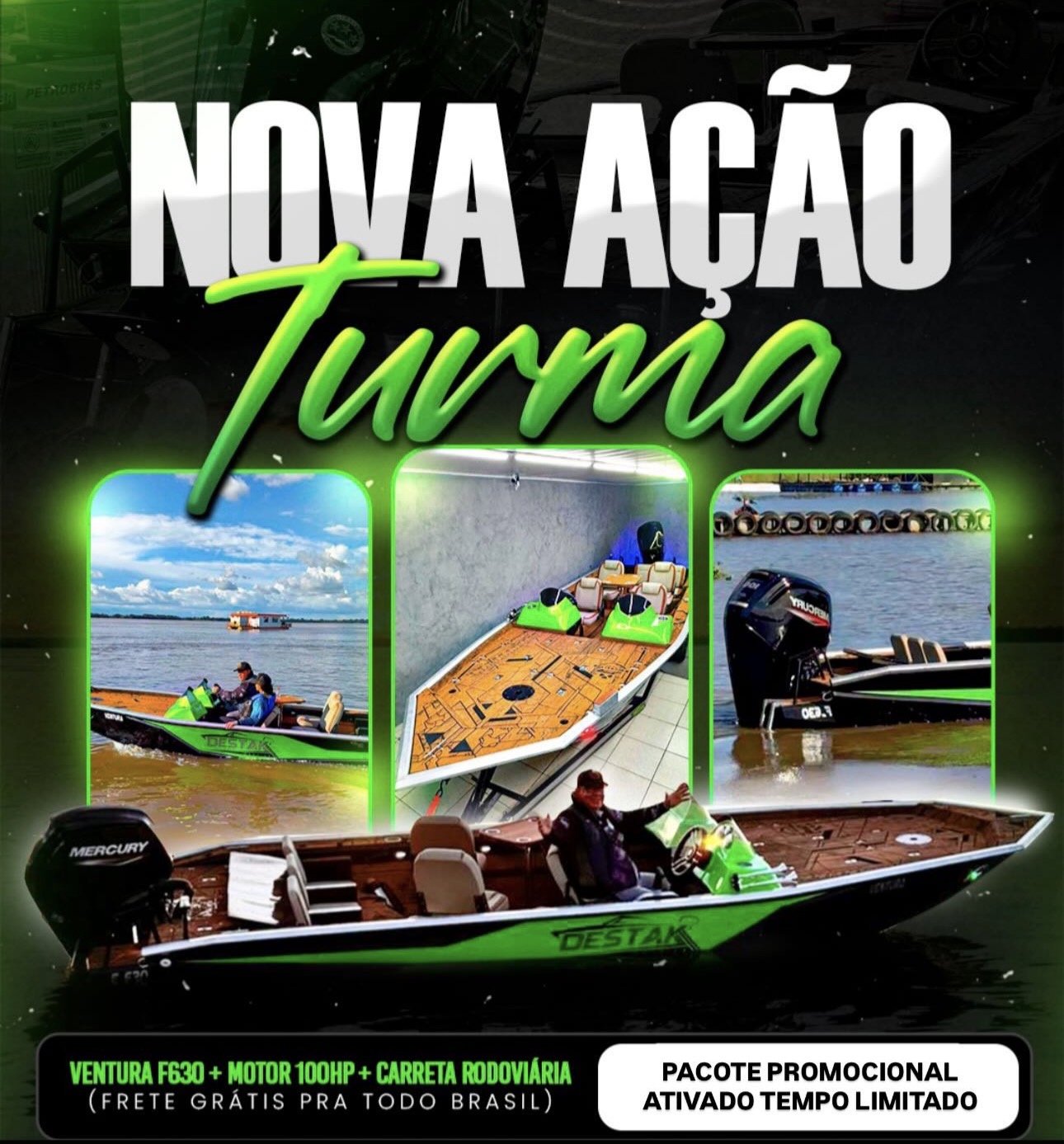 8⁰ EDIÇÃO LANCHA VENTURA F630 + MOTOR 100HP + CARRETA ROD.  KIT PREMIUM